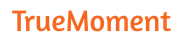 TrueMoment